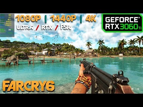 RTX 3060 Ti | Far Cry 6 - 1080p, 1440p, 4K - ULTRA
