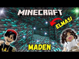 ECE İLE MADENLERE GİRİYORUZ⭐EFE ARI⭐MINECRAFT