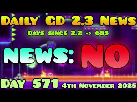 Daily GD 2.3 News | Day #571