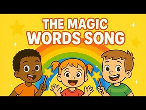 The Magic Words Song | Please, Thank You, Sorry | Kids English Song | Starlala ABC