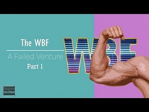 The WBF - "World Bodybuilding Failure" - Behind The Titantron - Episode 32 (Pt. 2)
