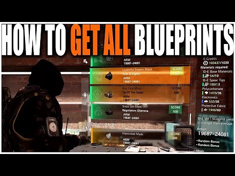 HOW TO GET THE ALL BLUEPRINTS IN DIVISION 2 | TIPS & TRICKS