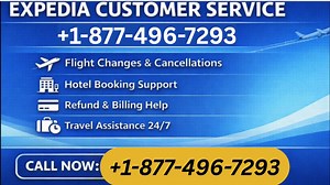 The {Expedia™ Official Customer Service }Complete Guide || 24/7 Live Person Full Support Guide