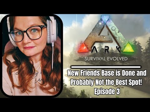 New Ark Friend Series - Ep 3: Moving Bases and Losing Dinos!