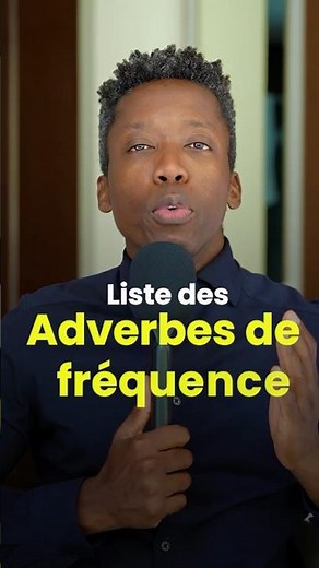 Voici les adverbes de fréquence, du plus fréquent au moins fréquent en anglais.