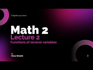 Math 2 | Lecture 2 | Functions of several variable (Level Curves)