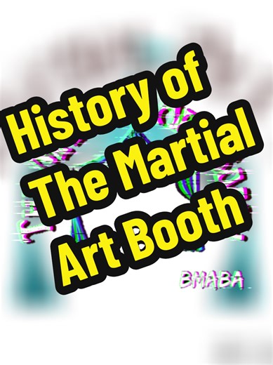 La historia de Booth en las artes marciales
