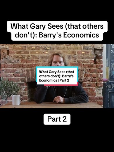 What Gary Sees (that others don't): Barry's Economics | Part 2 #barryeconomics #garyseconomics