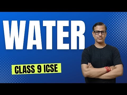 Water | ICSE Class 9 | ICSE Chemistry | ‪@sirtarunrupani‬