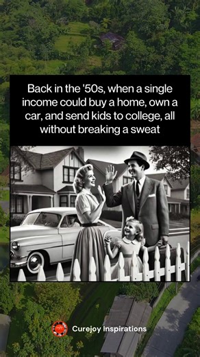 Life seemed simpler back then—one job, one paycheck, and dreams within reach. 🏡🚗 Families built their futures without endless debt or stress. Times have changed, but the longing for balance, stability, and community remains the same. Maybe progress isn’t just about moving forward—it’s about remembering what truly mattered. ❤️ | Curejoy Inspirations