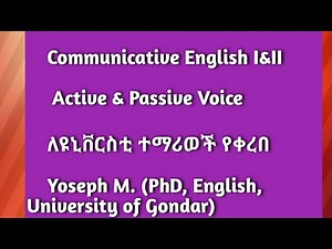 Communicative English I & II Active and Passive Voice for Communications