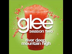 Glee - River Deep, Mountain High [LYRICS]