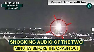 Chilling Audio Reveals Final Moments of US Plane, Black Hawk Crash | Helicopter Crew Warned Twice?
