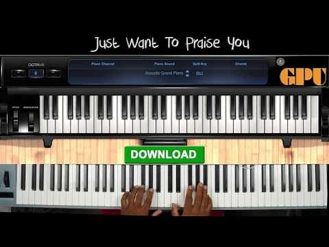 How To Play Just Want To Praise You - Maurette Brown Clark