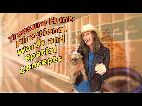 Treasure Hunt: Directional Words and Spatial Concepts