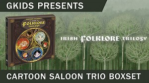 Cartoon Saloon's "Irish Folklore Trilogy" - GKIDS Films