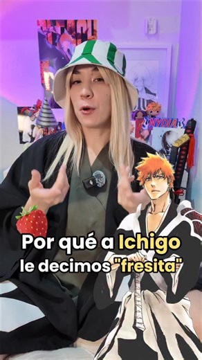 23K views · 6K reactions | Por qué a Ichigo Kurosaki de Bleach le decimos fresita. Qué significa realmente su nombre?李 . . . . Death & strawberry Deathberry Por qué a Ichigo le dicen fresa Bleach último capítulo del manga . . . #bleach #ichigokurosaki #bleachmanga #deathberry #bleachanime #bleachstrawberry | La Nydia | Facebook