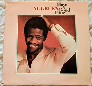 Al Green - Have A Good Time