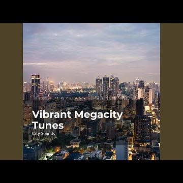 Lively City Ambience