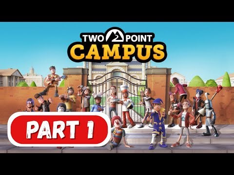 Two Point Campus Part 1 Gameplay Walkthrough (No Commentary)
