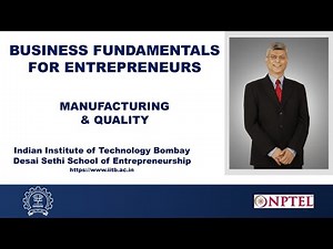 Week 3: Module 5: Part 1 - MANUFACTURING & QUALITY