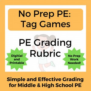 No Prep PE: Grading Rubrics - Tag Games for Middle and High School PE