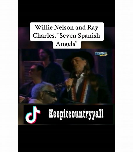 Willie Nelson and Ray Charles,