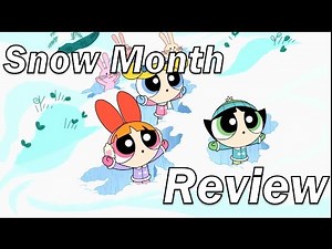 [Review] The Powerpuff Girls (2016) - Snow Month