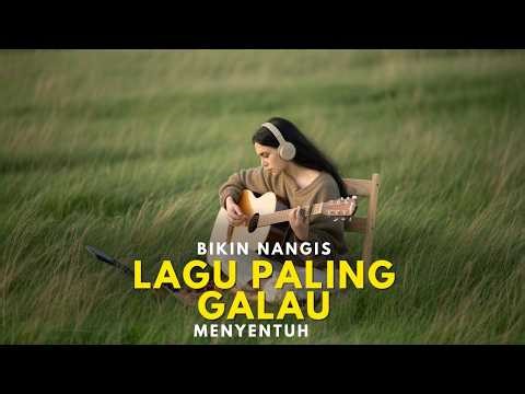 THE MOST TOUCHING GALAU SONG 💔 Official Lyric Video | Latest Indonesian Sad Songs 2026