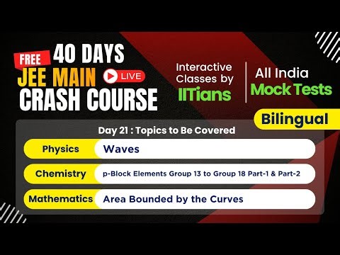 JEE Crash Course 2026 | Physics, Chemistry & Mathematics | Bilingual | Day 21