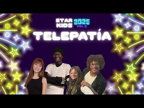 STAR KIDS - Telepatía (Official Audio) [STAR KIDS 2025 Vol. 2]