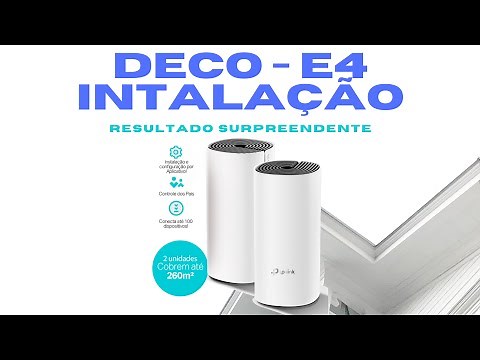 Deco E4 Instalação