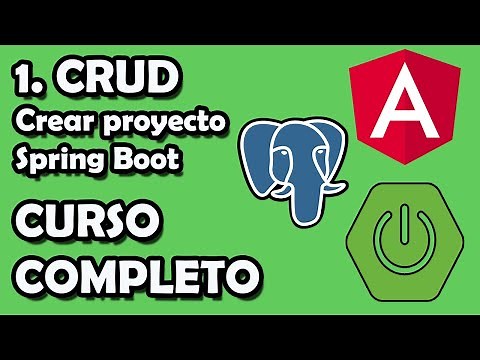 1 CURSO SPRING BOOT CRUD + JPA + POSTGRESQL +REST + ANGULAR: Crear proyecto Spring Boot