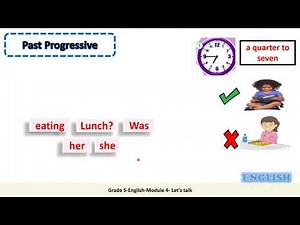 Grade 5 English Module 4 Let's talk