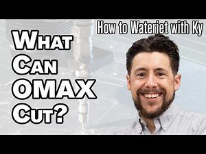 What Materials Can an OMAX Waterjet Cut?