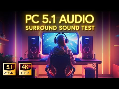 PC 5.1 Surround sound Test - Immersive 3D PC audio Demo