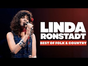 Linda Ronstadt Greatest Hits | Folk & Country Collection Vol. 2