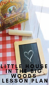 Little House in the Big Woods Lesson Plan