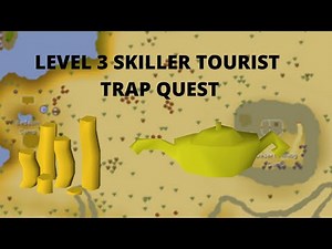 OSRS | THE TOURIST TRAP QUEST ON LVL 3 SKILLER