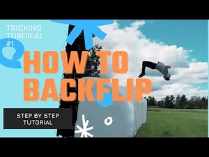 HOW TO BACKFLIP | Learn Backflip - Step By Step THE EASY AND FAST WAY | You can learn in 5 minutes!