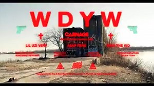 4K views · 134 reactions | "WDYW" Official Video! Carnage ft. ASAP Ferg, Lil Uzi Vert, & Rich The Kid | Official Traplord | Facebook