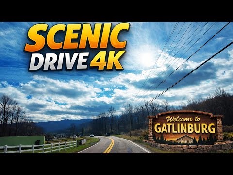 Scenic Drive 4K | Relaxing Music | Newport TN to Gatlinburg Tennessee | Smokey Mountains