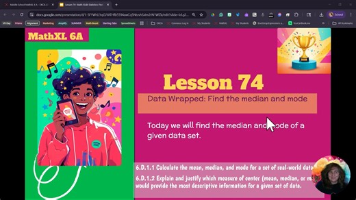 Math XL 6A Lesson 74 Data Wrapped: Median & Mode
