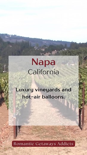 Five romantic California cities for a luxurious and beautiful getaway...