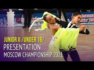 Final Presentation = Junior II Ballroom = 2021 Moscow Championship