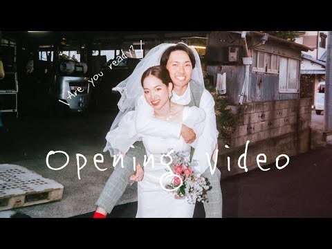 【結婚式】ハチャメチャ!!ノリノリ!! -Opening Video