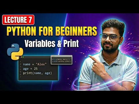 Python for Beginners | Variable Assignment, Print Statements & Core Python Basics