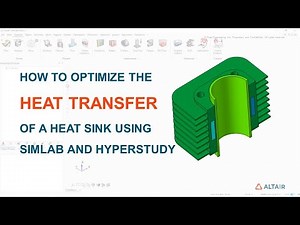 Heat Sink Optimization with Inspire, SimLab and HyperStudy