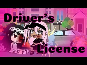 Drivers license// GLMV (Part 5 of River)