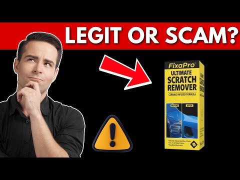 FixaPro Scratch Remover Reviews: Legit Or Scam 2025??